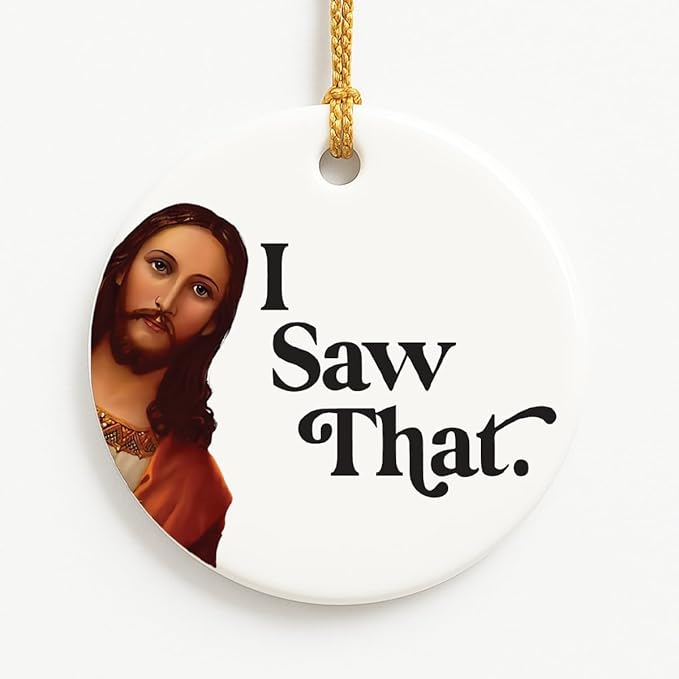 Jesus I Saw That Ornament, Santa Ornaments - Image 8