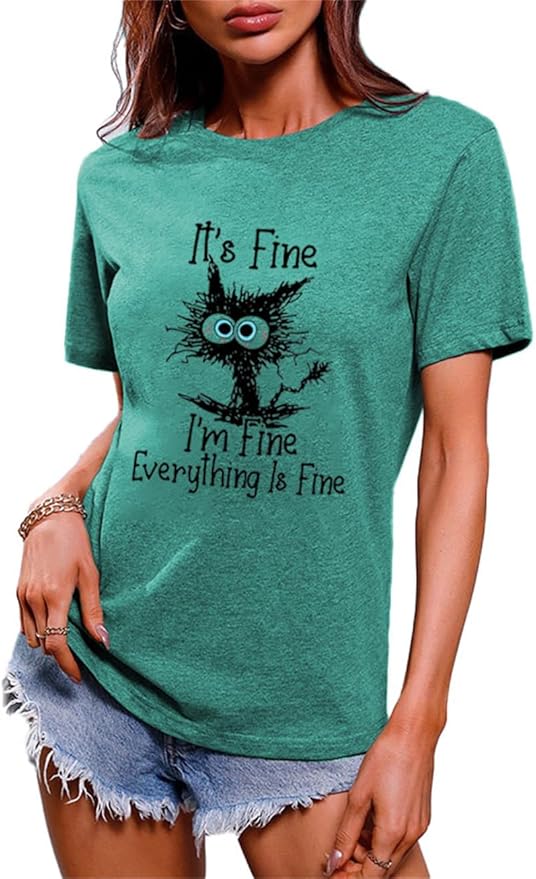 Funny Cat T Shirts for Women Everything is Fine Graphic Tees Casual Short by BYIPY