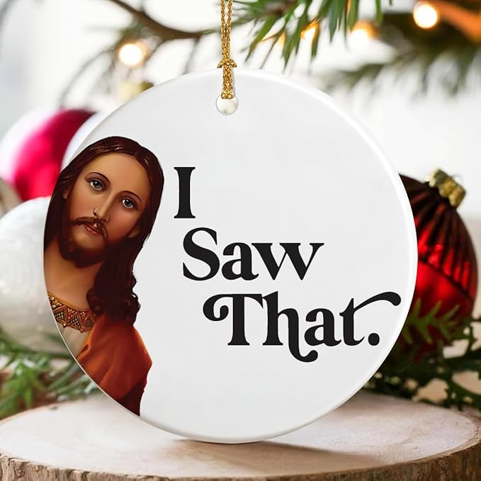 Jesus I Saw That Ornament, Santa Ornaments - Image 3