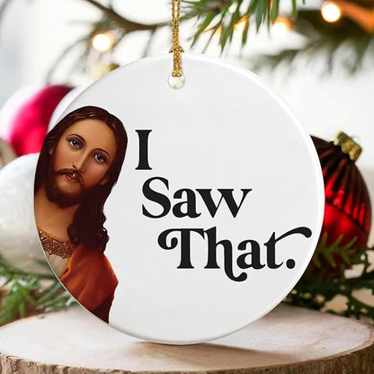 Jesus I Saw That Ornament, Santa Ornaments - Image 3