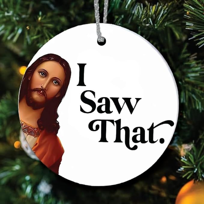 Jesus I Saw That Ornament, Santa Ornaments - Image 9
