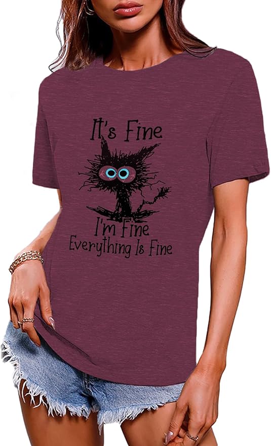 Funny Cat T Shirts for Women Everything is Fine Graphic Tees Casual Short by BYIPY