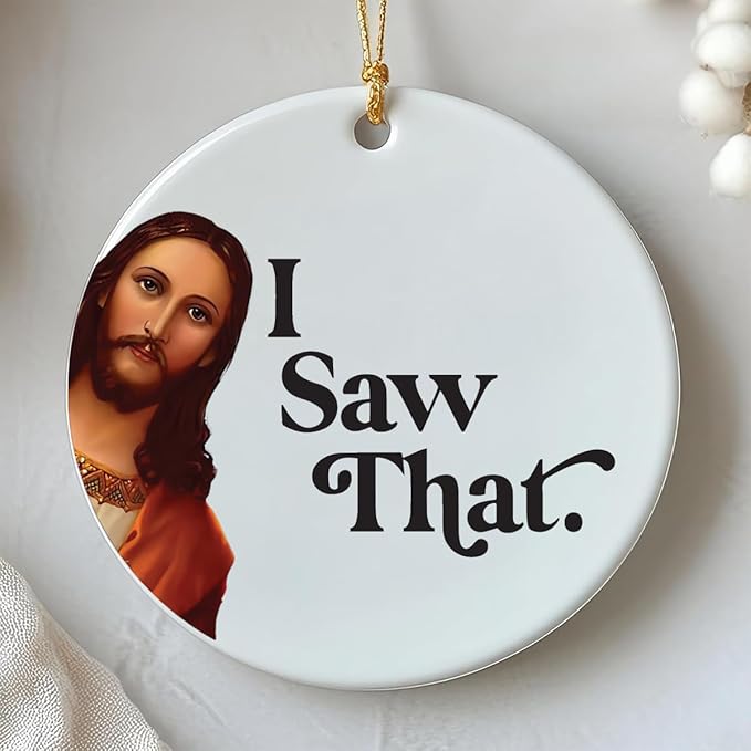 Jesus I Saw That Ornament, Santa Ornaments - Image 6