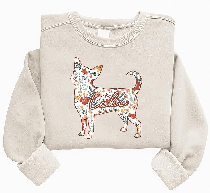 Custom Chihuahua Dog Lover Sweatshirt, Personalized Floral Breed Owner Gift by Unknown